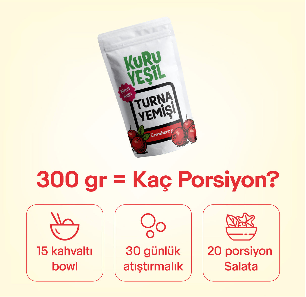 Turna Yemişi (Dried Cranberry) 300 gr – Katkısız ve Elma Sulu | Doğal Kuru Meyve | Kuru Yeşil